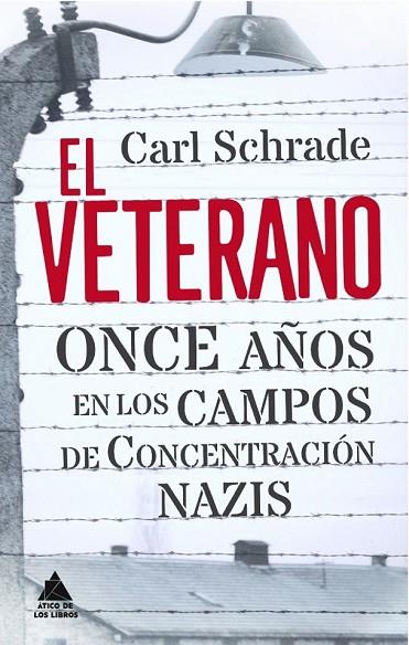 EL VETERANO | 9788493971953 | SCHRADE, CARL | Llibreria L'Odissea - Libreria Online de Vilafranca del Penedès - Comprar libros