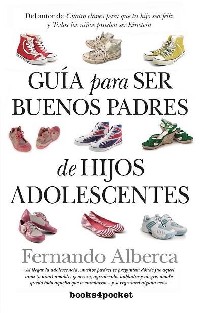 GUÍA PARA SER BUENOS PADRES DE HIJOS ADOLESCENTES | 9788415870302 | ALBERCA, FERNANDO | Llibreria L'Odissea - Libreria Online de Vilafranca del Penedès - Comprar libros