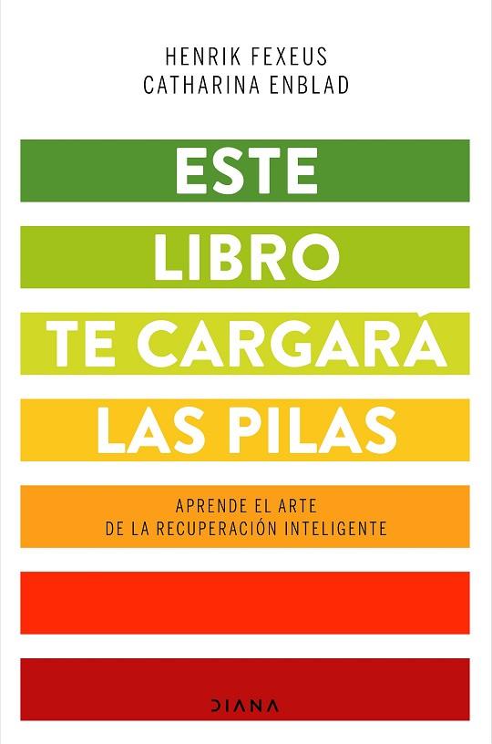 ESTE LIBRO TE CARGARÁ LAS PILAS | 9788418118043 | FEXEUS, HENRIK/ENBLAD, CATHARINA | Llibreria L'Odissea - Libreria Online de Vilafranca del Penedès - Comprar libros
