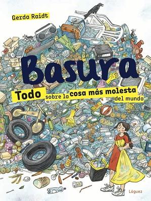 BASURA | 9788412052138 | RAIDT, GERDA | Llibreria Online de Vilafranca del Penedès | Comprar llibres en català