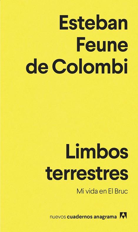 LIMBOS TERRESTRES | 9788433901651 | FEUNE DE COLOMBI, ESTEBAN | Llibreria Online de Vilafranca del Penedès | Comprar llibres en català