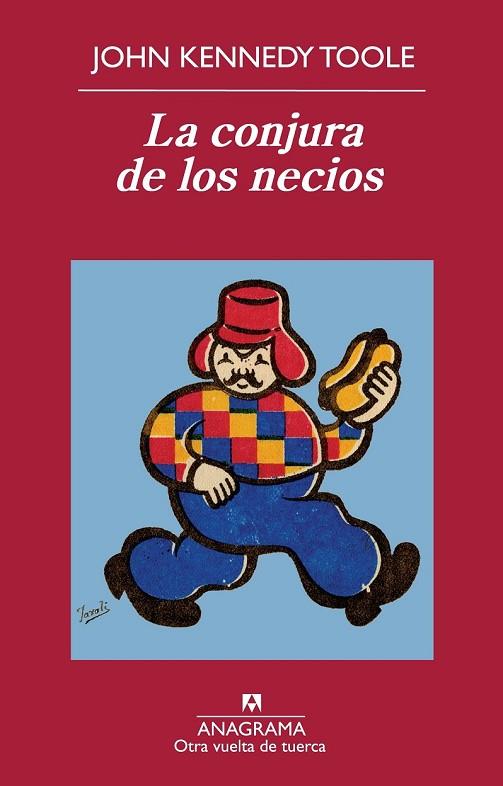 LA CONJURA DE LOS NECIOS | 9788433976161 | TOOLE, JOHN KENNEDY | Llibreria Online de Vilafranca del Penedès | Comprar llibres en català