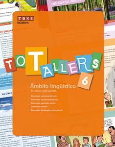 TOT TALLERS LENGUA CASTELLANA 6 | 9788441232501 | ORIHUELA CALATAYUD, LUZ | Llibreria Online de Vilafranca del Penedès | Comprar llibres en català