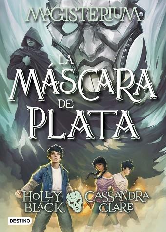 MAGISTERIUM 4 LA MÁSCARA DE PLATA | 9788408178712 | CLARE, CASSANDRA / BLACK, HOLLY | Llibreria Online de Vilafranca del Penedès | Comprar llibres en català