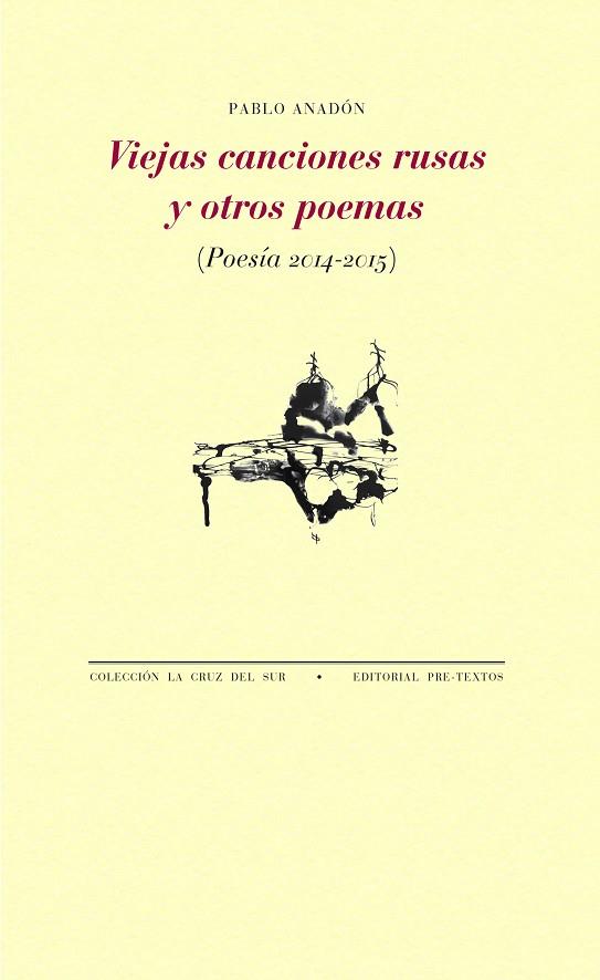 VIEJAS CANCIONES RUSAS Y OTROS POEMAS | 9788418935367 | ANADÓN, PABLO | Llibreria Online de Vilafranca del Penedès | Comprar llibres en català