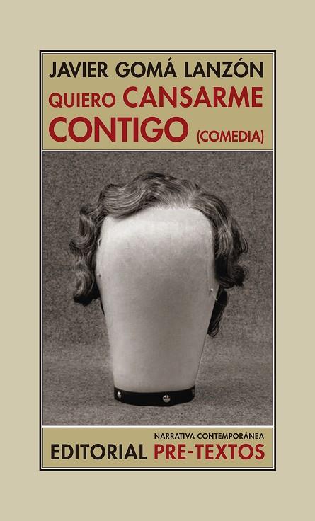 QUIERO CANSARME CONTIGO | 9788417830199 | GOMÁ, JAVIER | Llibreria Online de Vilafranca del Penedès | Comprar llibres en català