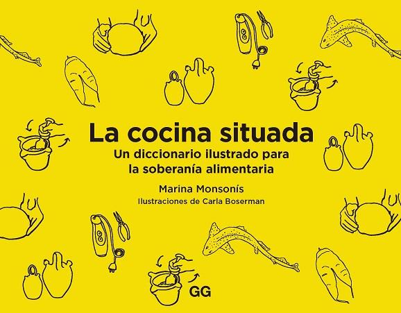 LA COCINA SITUADA | 9788425233227 | MONSONÍS, MARINA | Llibreria Online de Vilafranca del Penedès | Comprar llibres en català