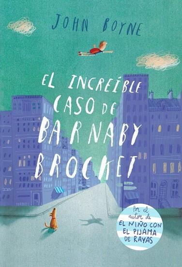 EL INCREÍBLE CASO DE BARNABY BROCKET | 9788415594062 | BOYNE, JOHN | Llibreria Online de Vilafranca del Penedès | Comprar llibres en català