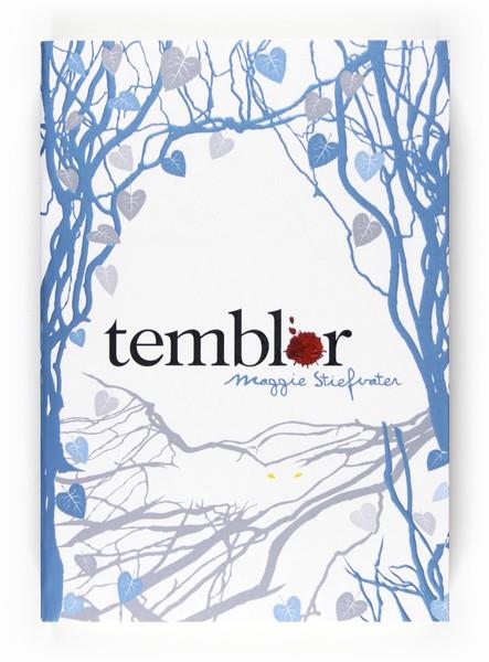 TEMBLOR | 9788467539738 | STIEFVATER, MAGGIE | Llibreria Online de Vilafranca del Penedès | Comprar llibres en català