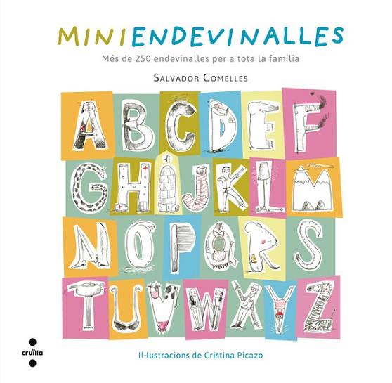 MINIENDEVINALLES | 9788466139526 | COMELLES, SALVADOR | Llibreria Online de Vilafranca del Penedès | Comprar llibres en català