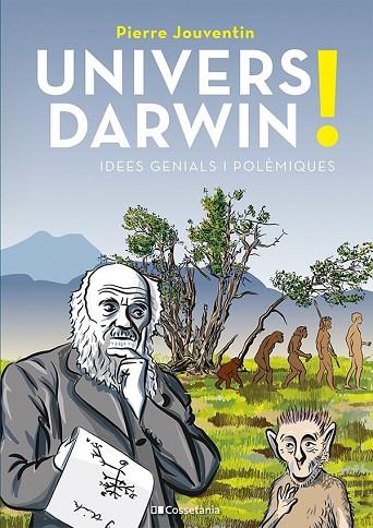 UNIVERS DARWIN ! | 9788413563459 | JOUVENTIN, PIERRE | Llibreria Online de Vilafranca del Penedès | Comprar llibres en català