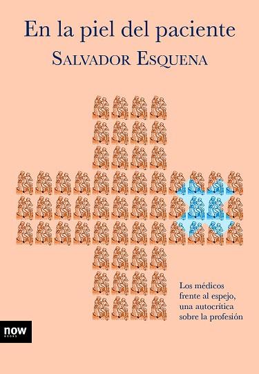 EN LA PIEL DEL PACIENTE | 9788416245475 | ESQUENA I FERNÁNDEZ, SALVADOR | Llibreria Online de Vilafranca del Penedès | Comprar llibres en català