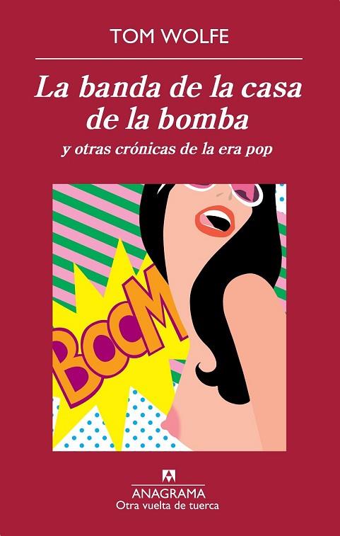 LA BANDA DE LA CASA DE LA BOMBA | 9788433976239 | WOLFE, TOM | Llibreria Online de Vilafranca del Penedès | Comprar llibres en català
