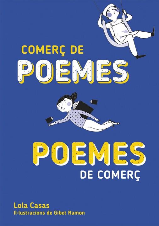 COMERÇ DE POEMES / POEMES DE COMERÇ | 9788424662677 | CASAS, LOLA | Llibreria Online de Vilafranca del Penedès | Comprar llibres en català