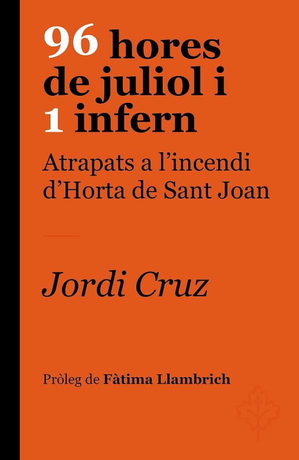 96 HORES DE JULIOL I 1 INFERN | 9788418696237 | CRUZ SERRA, JORDI | Llibreria Online de Vilafranca del Penedès | Comprar llibres en català