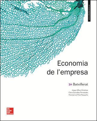 LA - ECONOMIA DE L'EMPRESA 2N BATXILLERAT. LLIBRE ALUMNE. | 9788448614508 | ALFARO GIMÉNEZ,JOSEP/GONZÁLEZ FERNÁNDEZ,CLARA/PINA MASSACHS,MONTSERRAT | Llibreria Online de Vilafranca del Penedès | Comprar llibres en català