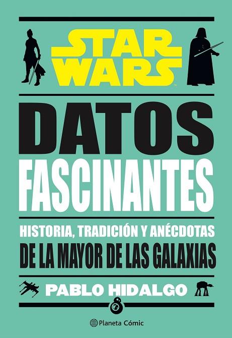 STAR WARS. DATOS FASCINANTES | 9788411121910 | HIDALGO, PABLO | Llibreria Online de Vilafranca del Penedès | Comprar llibres en català