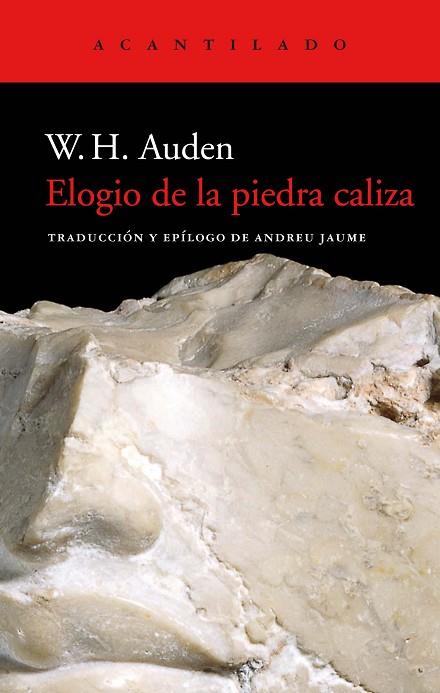 ELOGIO DE LA PIEDRA CALIZA | 9788418370137 | AUDEN, W. H. | Llibreria Online de Vilafranca del Penedès | Comprar llibres en català