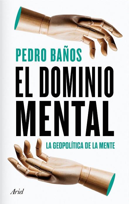 EL DOMINIO MENTAL | 9788434433090 | BAÑOS BAJO, PEDRO | Llibreria Online de Vilafranca del Penedès | Comprar llibres en català