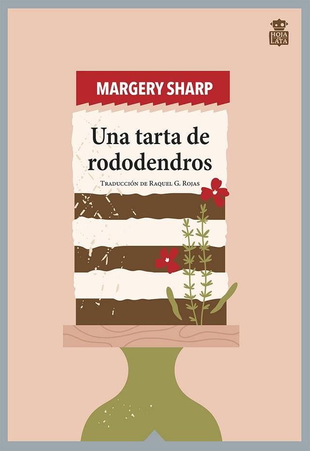 UNA TARTA DE RODODENDROS | 9788418918377 | SHARP, MARGERY | Llibreria Online de Vilafranca del Penedès | Comprar llibres en català