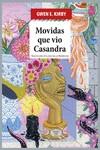 MOVIDAS QUE VIO CASANDRA | 9788418918445 | KIRBY, GWEN E. | Llibreria Online de Vilafranca del Penedès | Comprar llibres en català