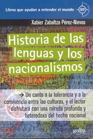 HISTORIA DE LAS LENGUAS Y LOS NACIONALISMOS | 9788497845199 | ZABALTZA PEREZ-NIEVAS, XABIER | Llibreria Online de Vilafranca del Penedès | Comprar llibres en català