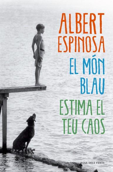 EL MÓN BLAU | 9788417627768 | ESPINOSA, ALBERT | Llibreria Online de Vilafranca del Penedès | Comprar llibres en català