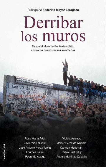 DERRIBAR LOS MUROS | 9788418014055 | ARTAL, ROSA MARÍA/VALENZUELA, JAVIER/PÉREZ TAPIAS, JOSÉ ANTONIO/LUCÍA, LOURDES/DE ALZAGA, PEDRO/ASSI | Llibreria Online de Vilafranca del Penedès | Comprar llibres en català