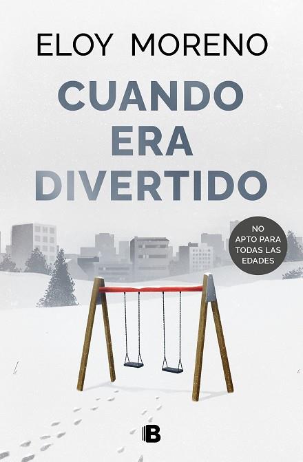 CUANDO ERA DIVERTIDO | 9788466673303 | MORENO, ELOY | Llibreria Online de Vilafranca del Penedès | Comprar llibres en català