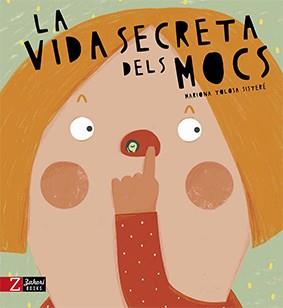 LA VIDA SECRETA DELS MOCS | 9788417374204 | TOLOSA SISTERÉ, MARIONA | Llibreria Online de Vilafranca del Penedès | Comprar llibres en català
