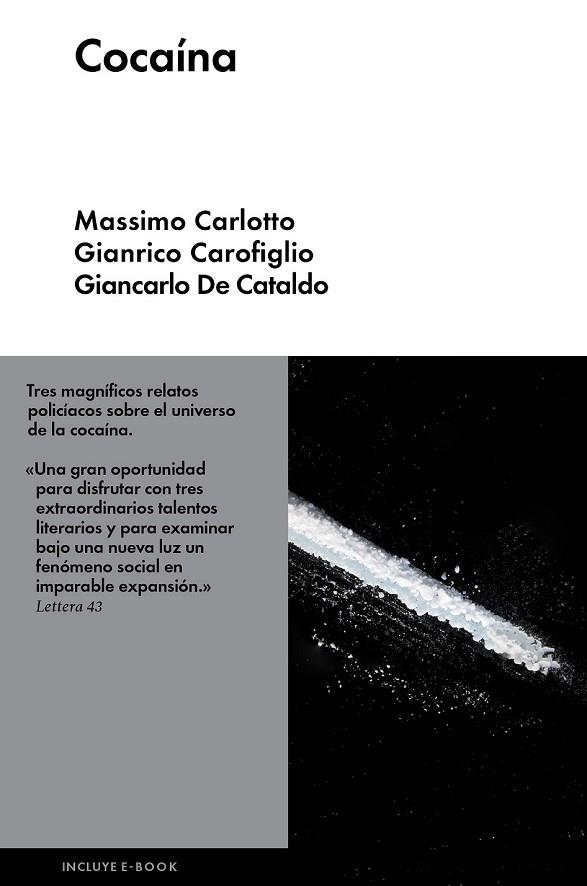 COCAÍNA | 9788415996842 | CAROFIGLIO, GIANRICO/DE CATACALDO, GIANCARLO/CARLOTTO, MASSIMO | Llibreria Online de Vilafranca del Penedès | Comprar llibres en català