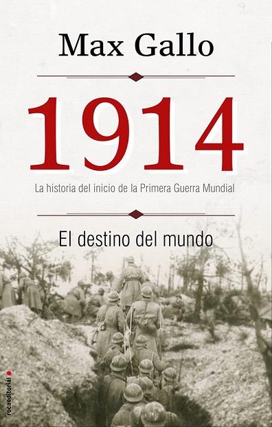 1914 EL DESTINO DEL MUNDO | 9788499188379 | GALLO, MAX | Llibreria Online de Vilafranca del Penedès | Comprar llibres en català