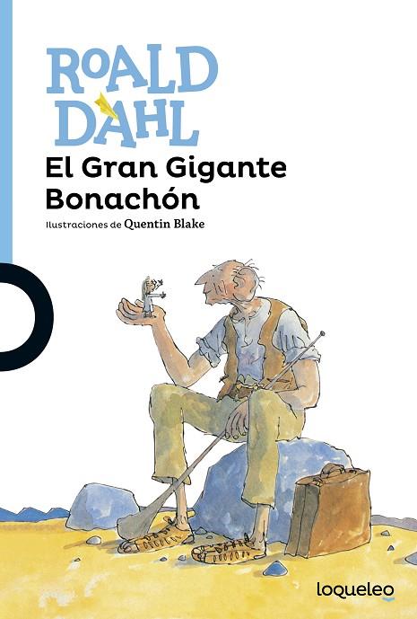 EL GRAN GIGANTE BONACHÓN | 9788491221319 | DAHL, ROALD | Llibreria Online de Vilafranca del Penedès | Comprar llibres en català