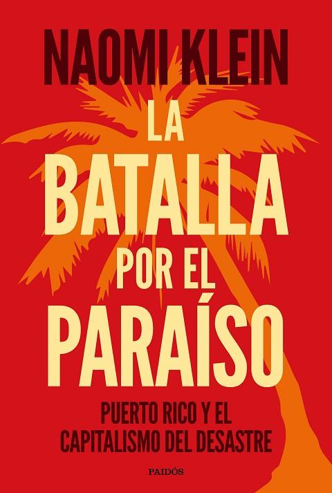 LA BATALLA POR EL PARAÍSO | 9788449335389 | KLEIN, NAOMI | Llibreria Online de Vilafranca del Penedès | Comprar llibres en català