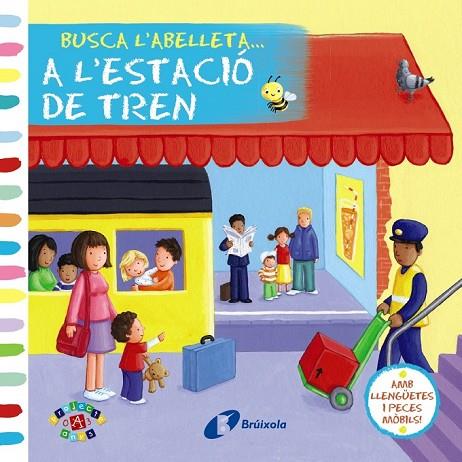 BUSCA L ' ABELLETA... A L ' ESTACIÓ DE TREN | 9788499065618 | MACMILLAN PUBLISHERS | Llibreria Online de Vilafranca del Penedès | Comprar llibres en català