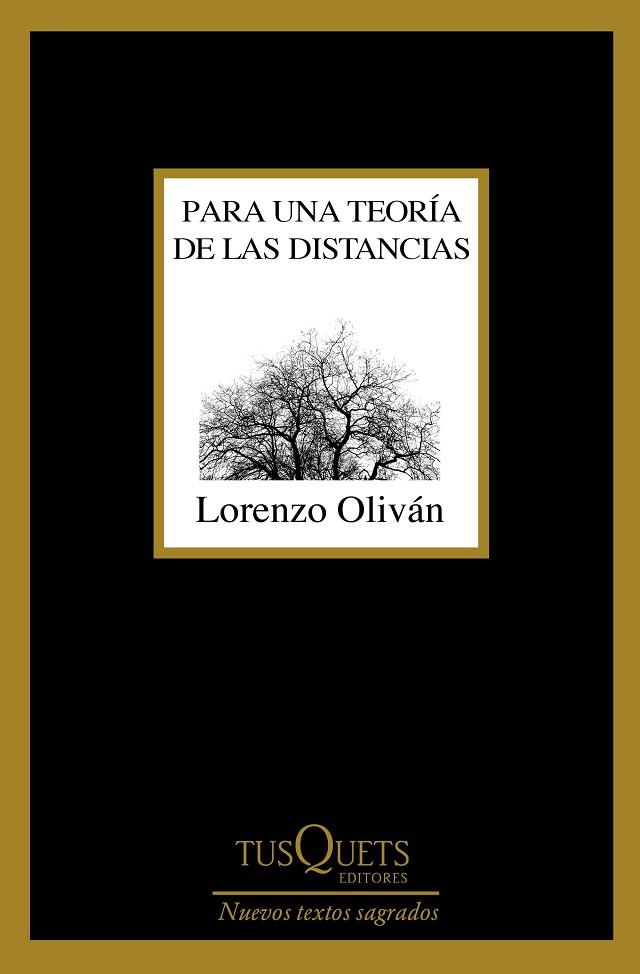 PARA UNA TEORÍA DE LAS DISTANCIAS | 9788490665565 | OLIVÁN, LORENZO | Llibreria Online de Vilafranca del Penedès | Comprar llibres en català