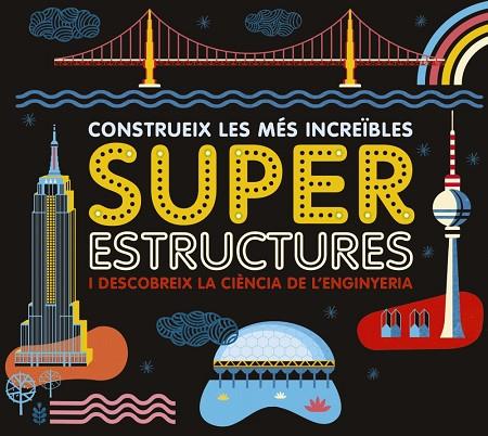 SUPERESTRUCTURES | 9788417273163 | LAROUSSE EDITORIAL | Llibreria Online de Vilafranca del Penedès | Comprar llibres en català