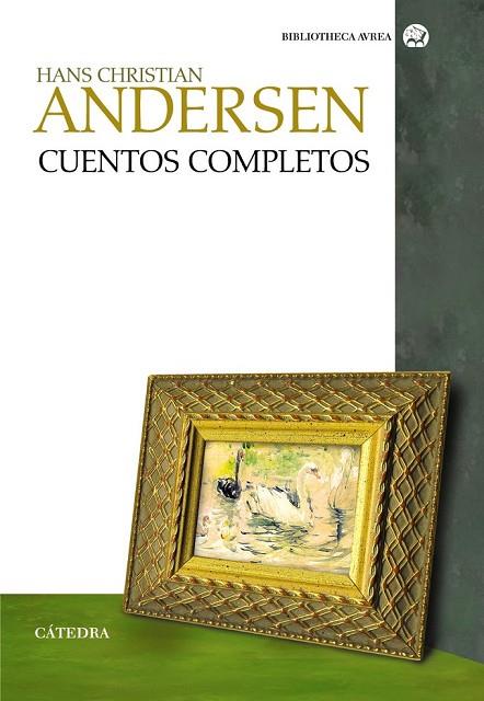 CUENTOS COMPLETOS - ANDERSEN | 9788437629957 | ANDERSEN, HANS CHRISTIAN | Llibreria Online de Vilafranca del Penedès | Comprar llibres en català