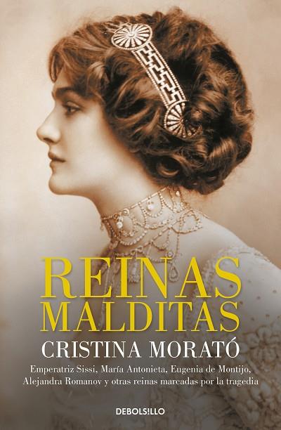 REINAS MALDITAS | 9788466349789 | MORATÓ, CRISTINA | Llibreria Online de Vilafranca del Penedès | Comprar llibres en català