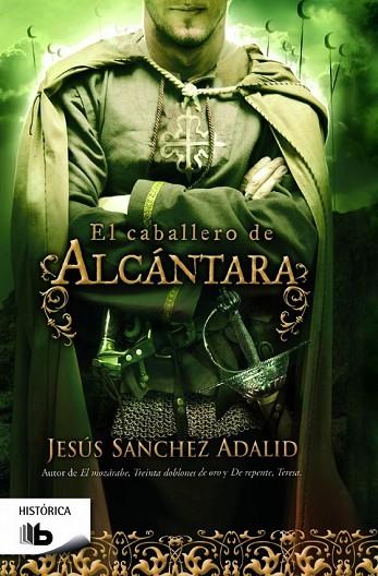 EL CABALLERO DE ALCANTARA | 9788490702086 | SANCHEZ ADALID, JESUS | Llibreria Online de Vilafranca del Penedès | Comprar llibres en català