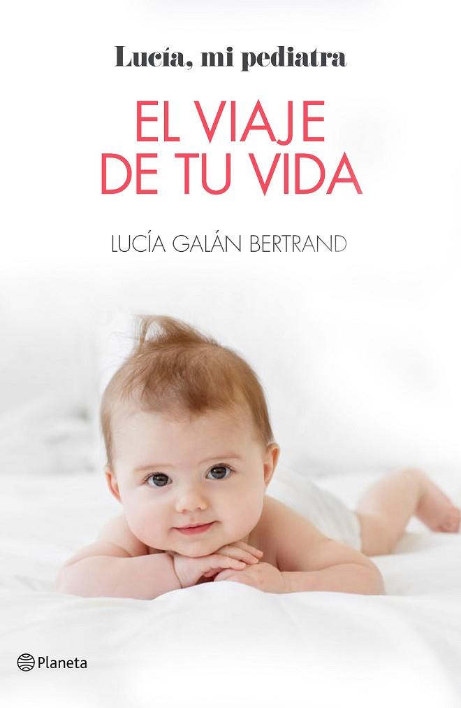 EL VIAJE DE TU VIDA | 9788408184805 | GALÁN BERTRAND, LUCÍA | Llibreria Online de Vilafranca del Penedès | Comprar llibres en català