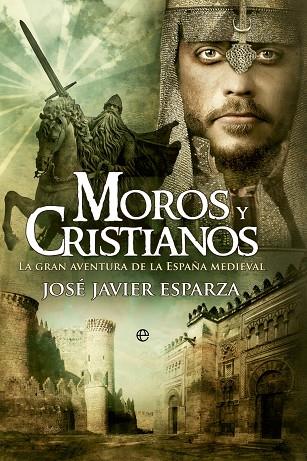 MOROS Y CRISTIANOS | 9788413846880 | JAVIER JOSÉ, ESPARZA | Llibreria Online de Vilafranca del Penedès | Comprar llibres en català