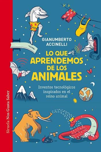 LO QUE APRENDEMOS DE LOS ANIMALES | 9788419942272 | ACCINELLI, GIANUMBERTO | Llibreria Online de Vilafranca del Penedès | Comprar llibres en català