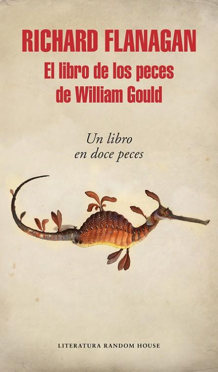 EL LIBRO DE LOS PECES DE WILLIAM GOULD | 9788439732556 | FLANAGAN, RICHARD | Llibreria Online de Vilafranca del Penedès | Comprar llibres en català