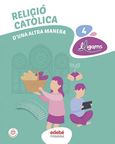 RELIGIO CATOLICA 4 | 9788468365367 | EDEBÉ, OBRA COLECTIVA | Llibreria Online de Vilafranca del Penedès | Comprar llibres en català