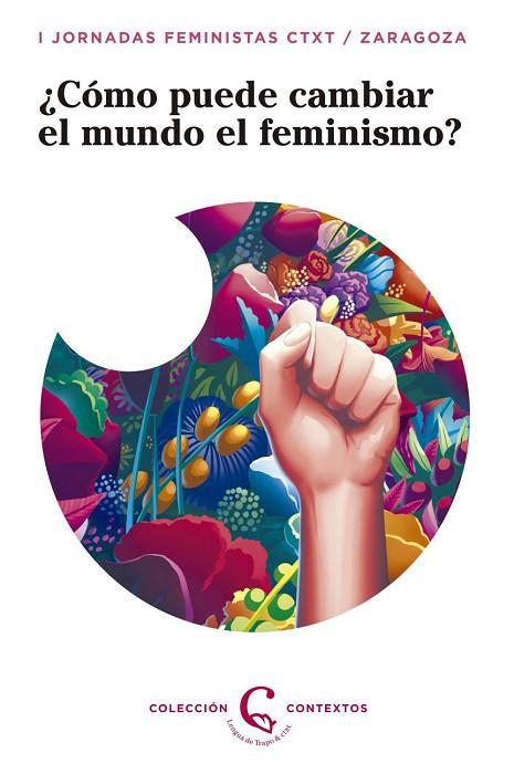 CÓMO PUEDE EL FEMINISMO CAMBIAR EL MUNDO? | 9788483812297 | AA. VV. | Llibreria Online de Vilafranca del Penedès | Comprar llibres en català