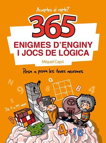 365 ENIGMES D'ENGINY I JOCS DE LÒGICA | 9788418057595 | CAPÓ, MIQUEL | Llibreria Online de Vilafranca del Penedès | Comprar llibres en català