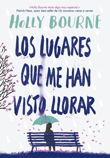LOS LUGARES QUE ME HAN VISTO LLORAR | 9788424665982 | BOURNE, HOLLY | Llibreria Online de Vilafranca del Penedès | Comprar llibres en català
