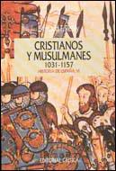 CRISTIANOS Y MUSULMANES-1031-1157 | 9788474235555 | B.F.REILLY | Llibreria Online de Vilafranca del Penedès | Comprar llibres en català