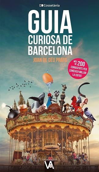 GUIA CURIOSA DE BARCELONA | 9788413562407 | PRATS PIJOAN, JOAN DE DÉU | Llibreria Online de Vilafranca del Penedès | Comprar llibres en català